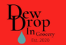 Dew Drop In Grocery Logo